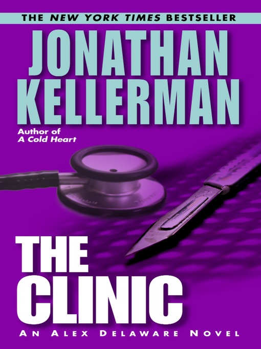 Title details for The Clinic by Jonathan Kellerman - Wait list